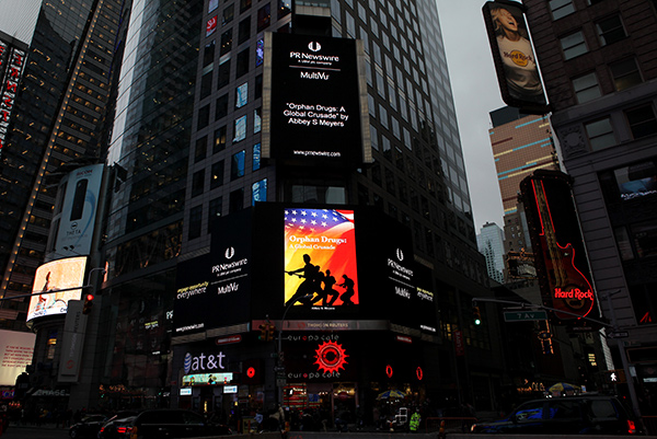 Orphan Drugs: A Global Crusade billboard display in Times Square, NYC